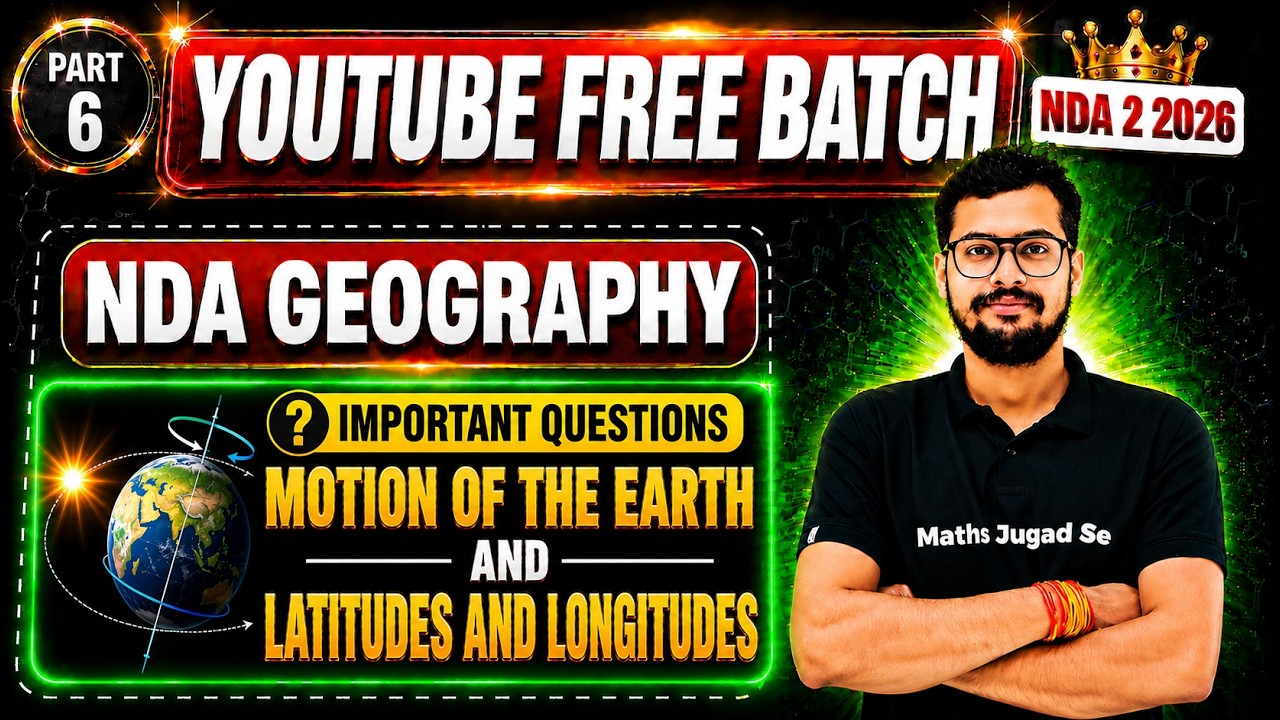 NDA Geography 🌎 NDA 2026 Geography 💪 NDA Latitudes and Longitudes 🔥 NDA Motion Of The Earth