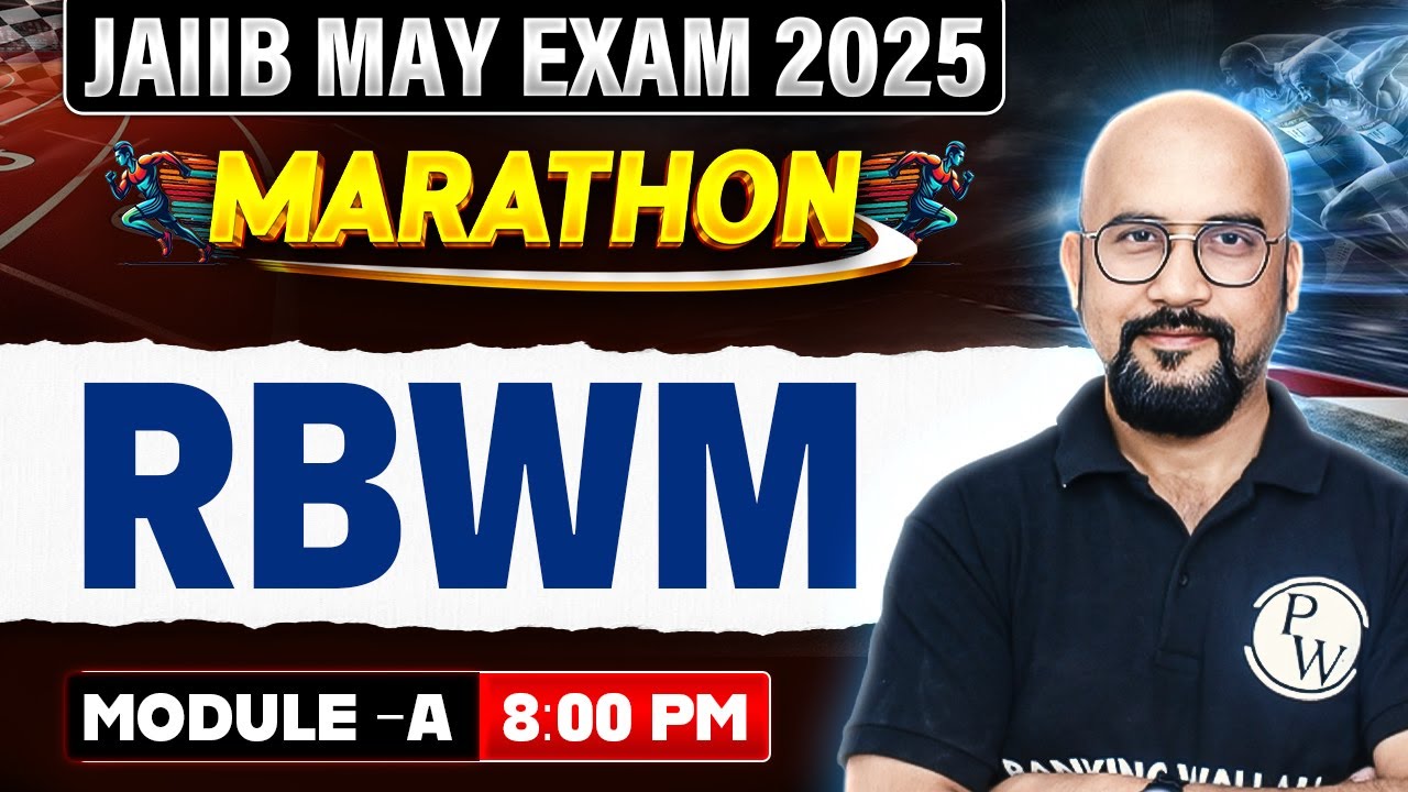 JAIIB RBWM Marathon Class | RBWM Module A Mini Marathon | RBWM JAIIB | by Bhaskar Sir