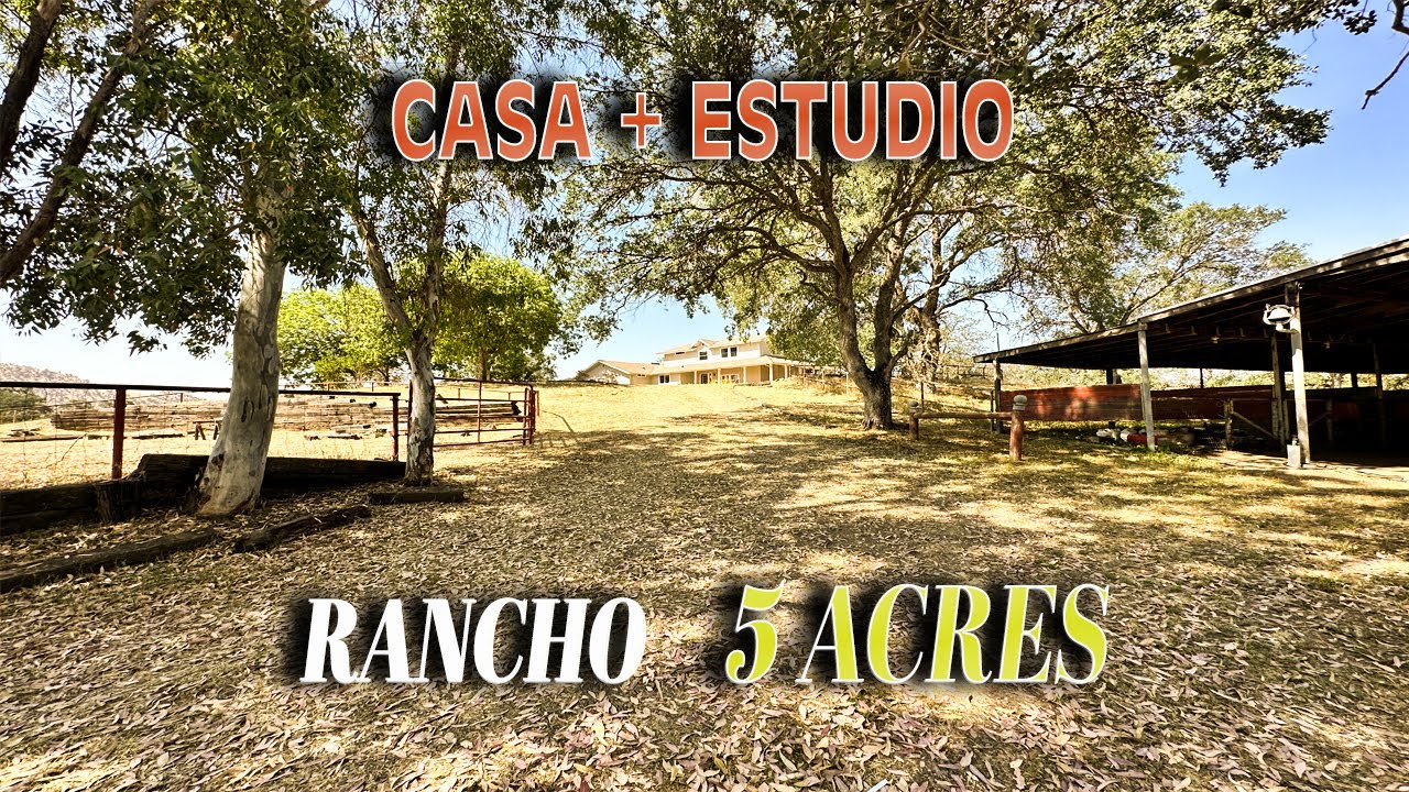 DE VENTA: RANCHO DE 5 ACRES | CASA + ESTUDIO | Clovis, CA