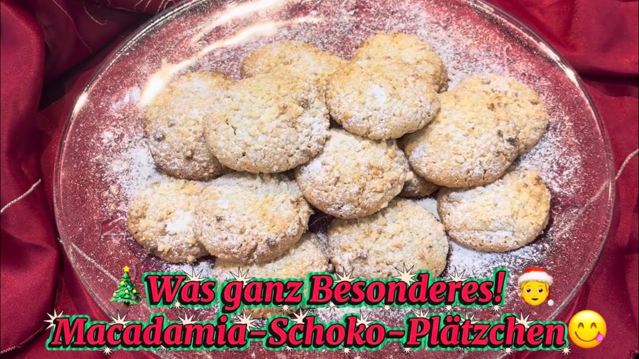 🎄Macadamia-Schoko-Plätzchen🧑‍🎄 süß salzig & superlecker DIY besondere Weihnachtsplätzchen Cookies🍪 ￼