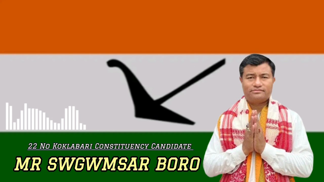 Election Song for 22 No Koklabari Constituency BPF Candidate Swgwmsar Boro