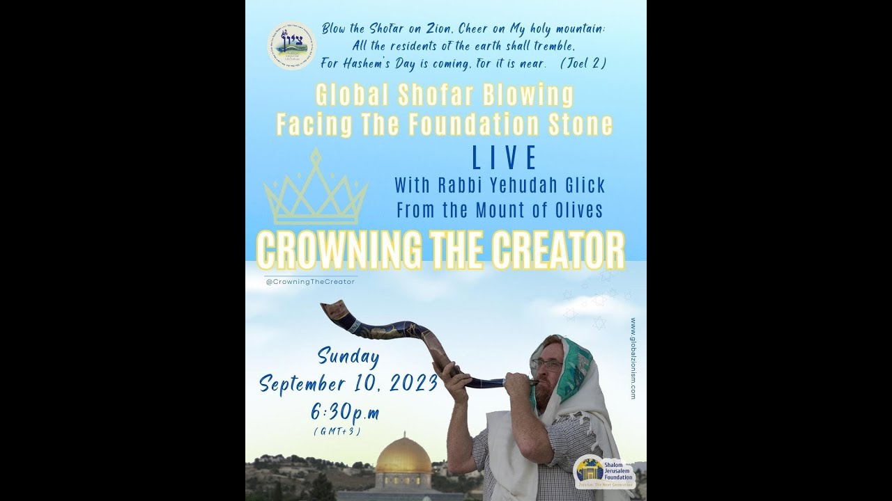 Crowning the Creator - Global Shofar Blowing