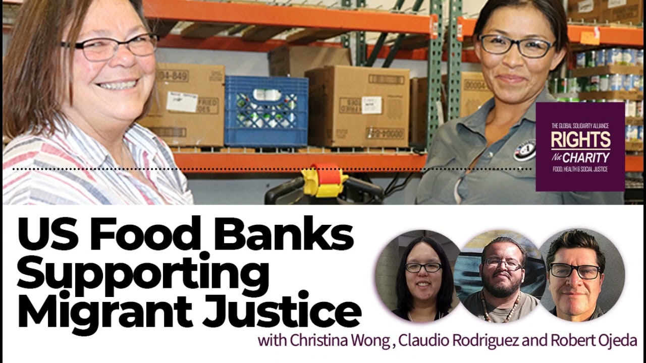 US Food Banks Supporting Migrant Justice