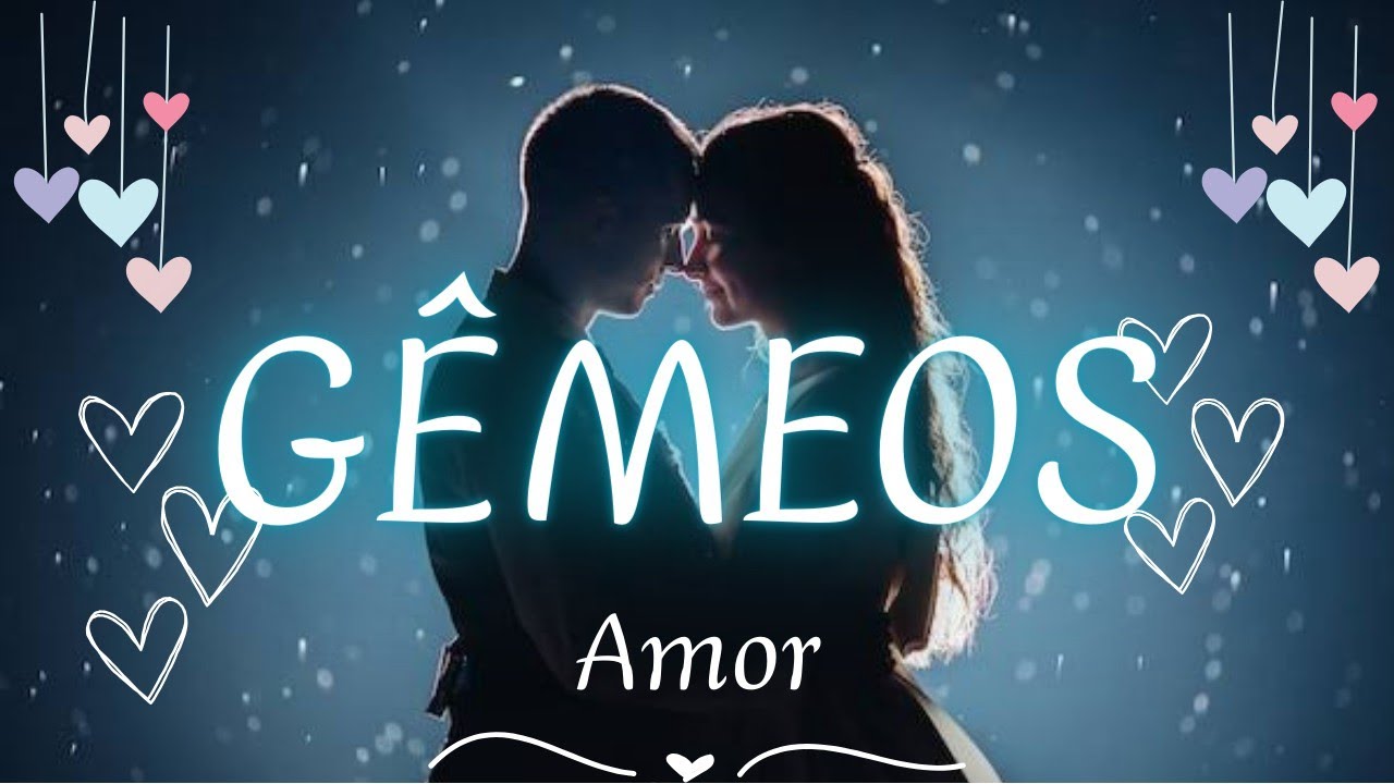 GÊMEOS 💘 UM AMOR DE OUTRAS VIDAS! A FELICIDADE  VAI INVADIR SEU CORAÇÃO!❤🌟💖😍
