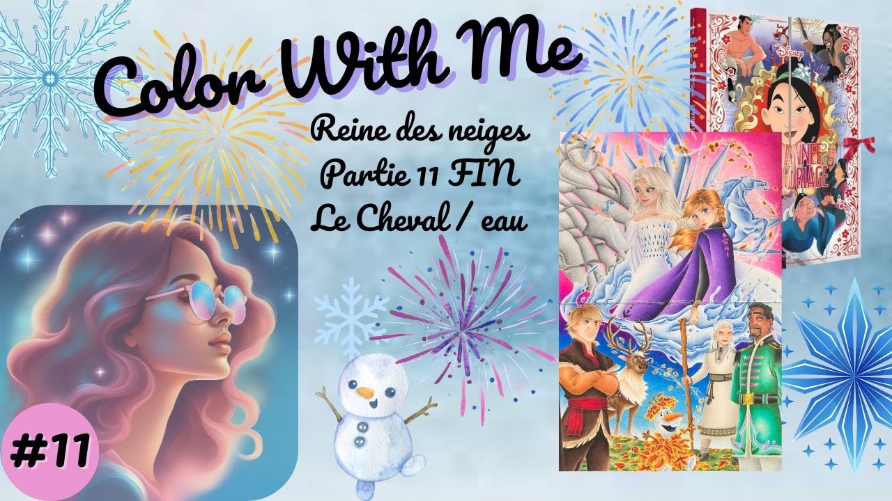 Color With Me Reine des Neiges FIN