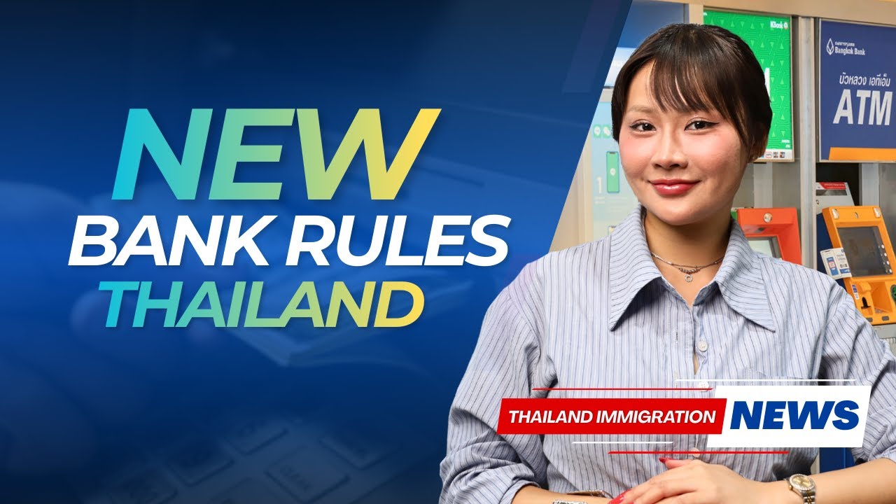 Thailand Bank Account Crisis 2025: Why Retirees Struggle to Open Accounts