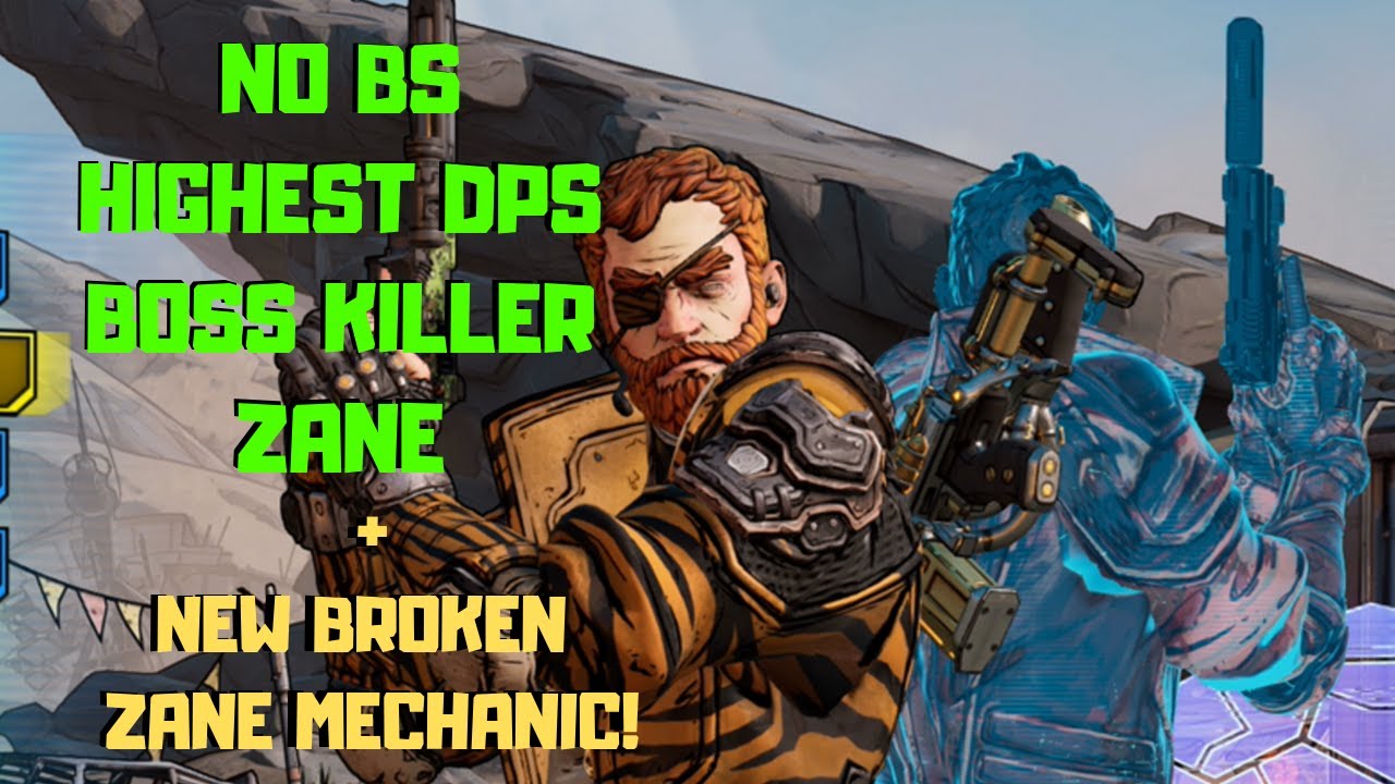 Borderlands 3 | ZANE BOSS DESTROYER BUILD + NEW ZANE MECHANIC - ACTUAL BEST DPS