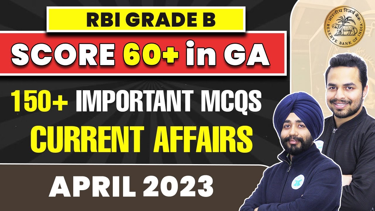 RBI Grade B 2023 Current Affairs Revision | Monthly Current Affairs MCQs | RBI Grade B Phase 1 & 2