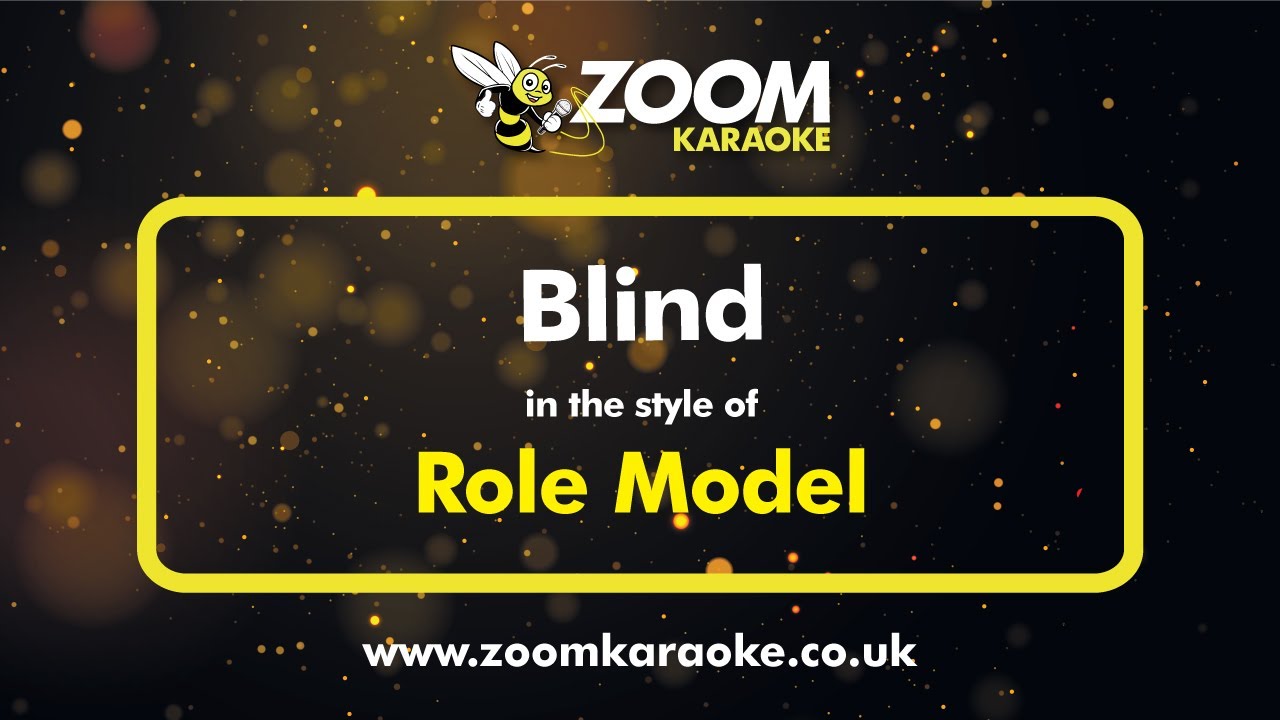 Role Model - Blind (Karaoke Version) with Lyrics On Screen