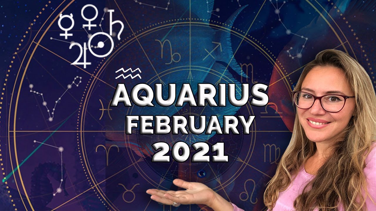 AQUARIUS February. The MOST Important Month for you this Year! THE BIG 2021 Stellium in Your Sign!