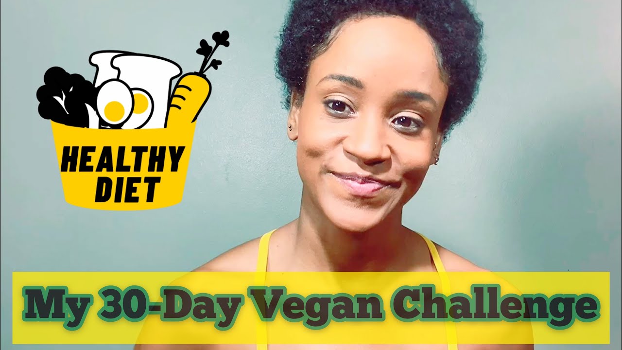 My 30-Day Vegan Challenge 2/2