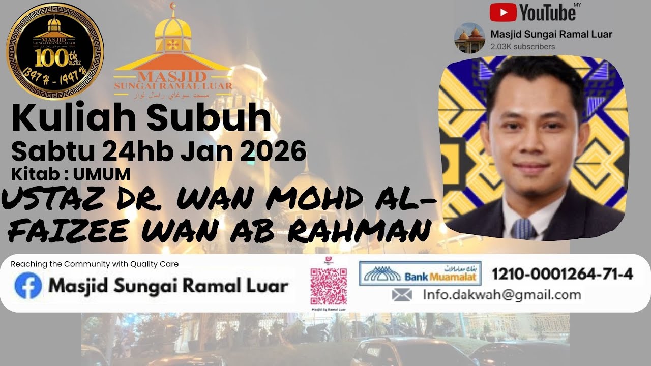 KULIAH SUBUH : USTAZ DR WAN MOHD AL-FAIZEE WAN AB RAHMAN
