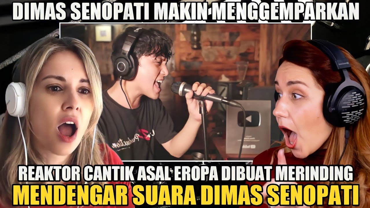 GILA !! DIMAS SENOPATI BUAT REAKTOR CANTIK EROPA SAMPAI MERINDING MENDENGAR SUARANYA