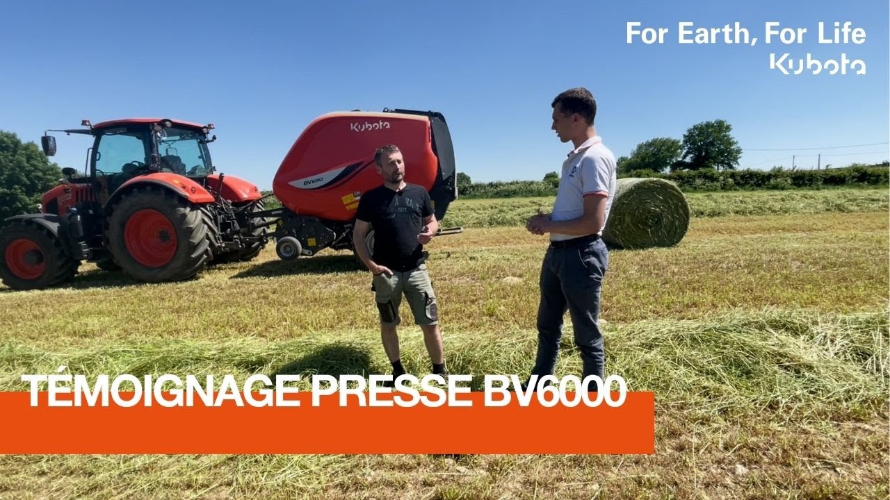 Témoignage utilisateur Presse Kubota BV6000 (fr) | #Kubota 2025