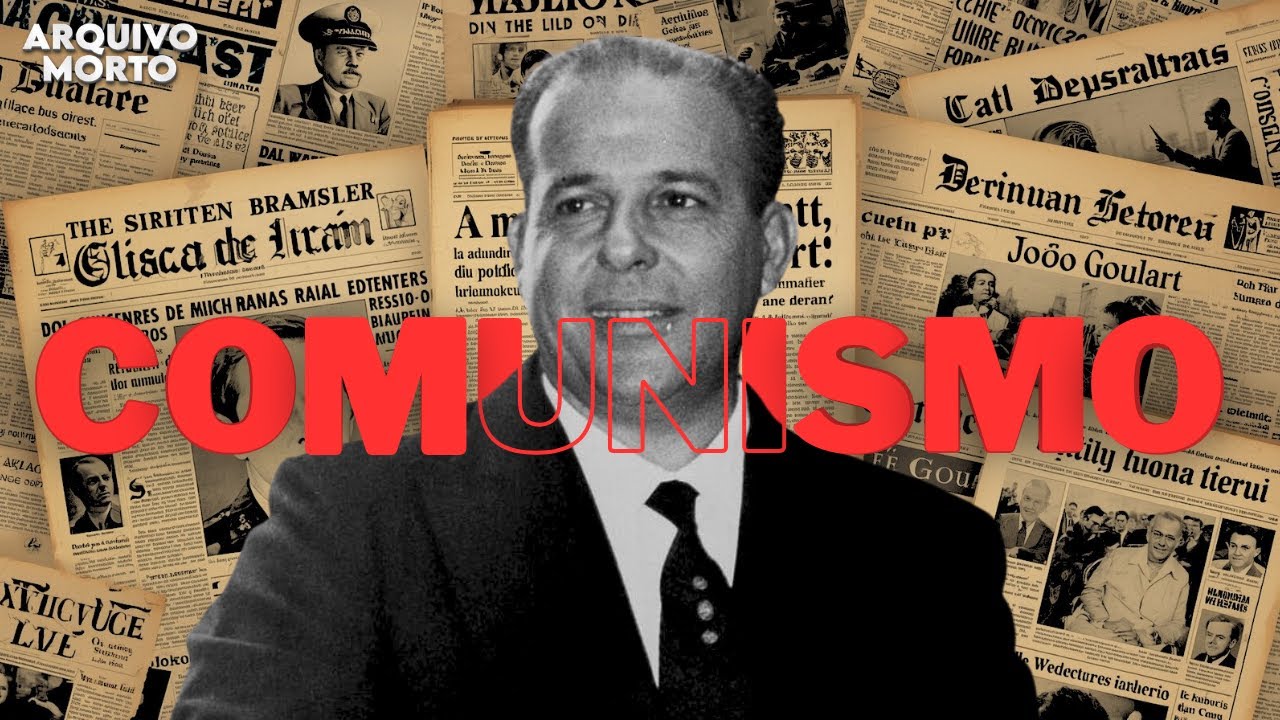 João Goulart: O Presidente que Despertou o Medo das Elites - Part 1