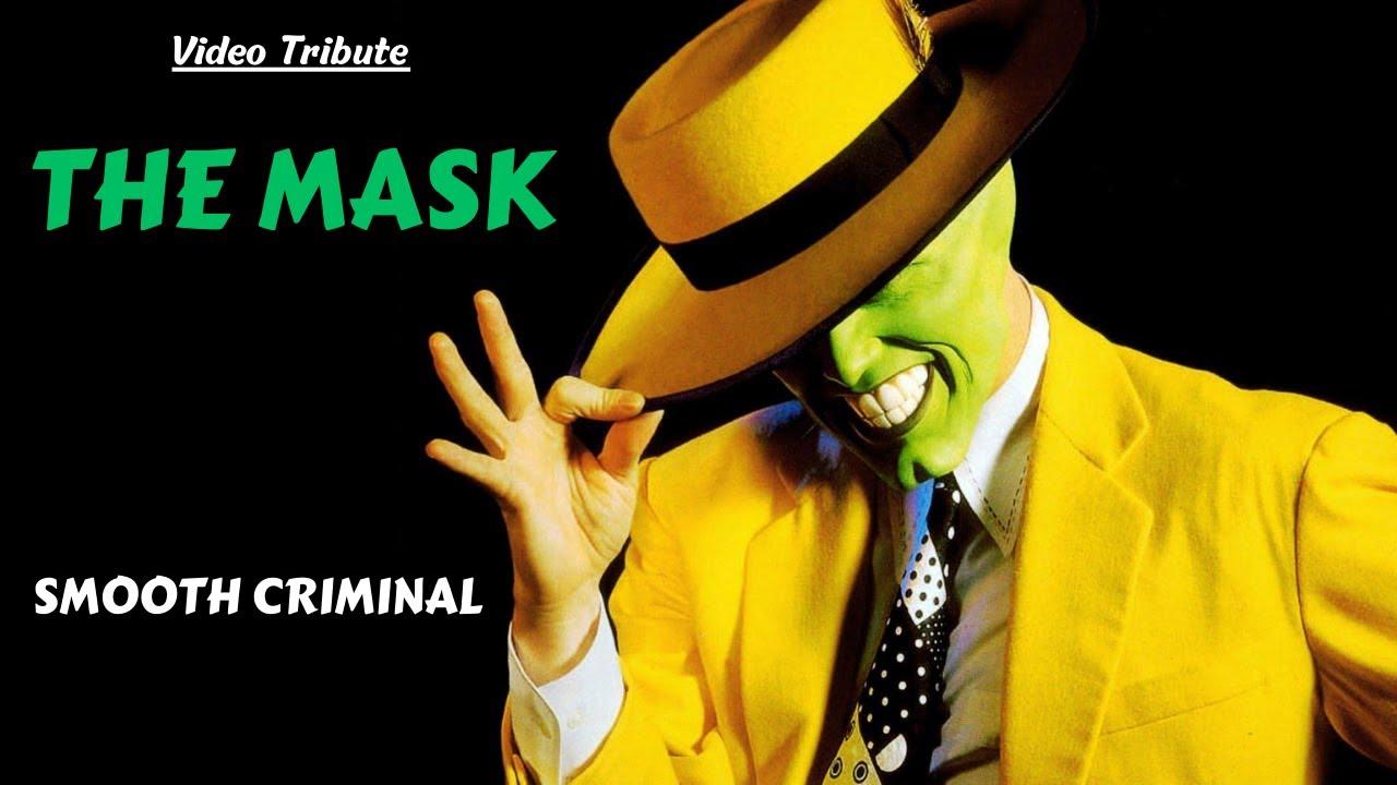 The Mask (Jim Carrey) - Smooth Criminal Tribute Video