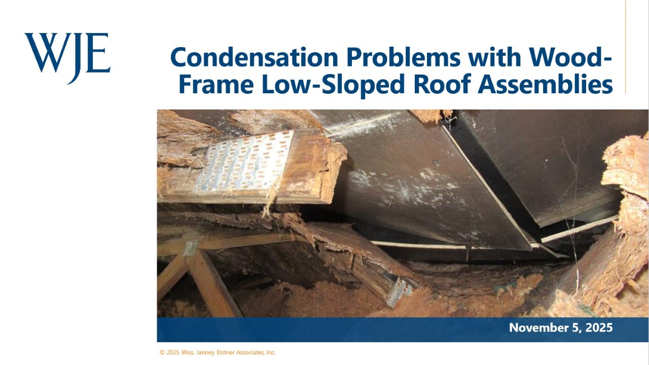 Condensation Problems with Wood-Framed Low-Sloped Roof Assemblies