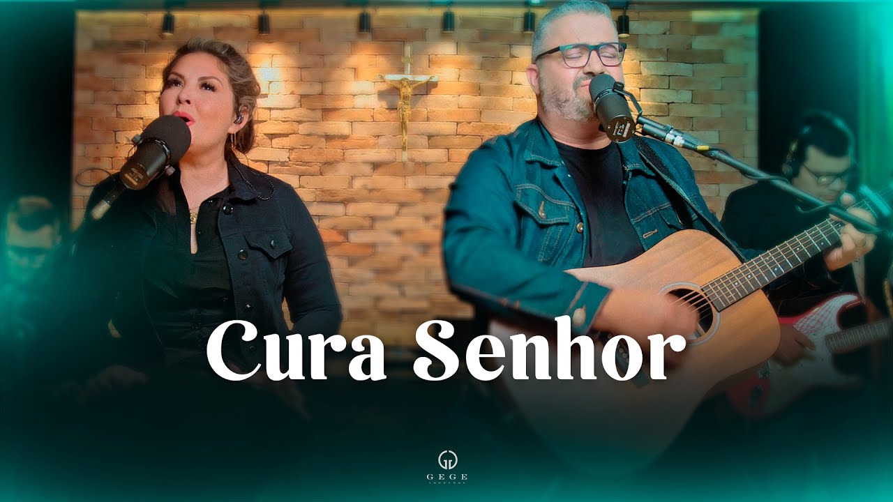 Gege Adoremos - Cura Senhor (Clipe Oficial)