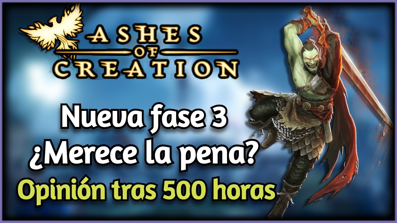💥 ASHES OF CREATION ESPAÑOL | Nueva FASE 3 - ¿Merece la pena? - Mi opinión