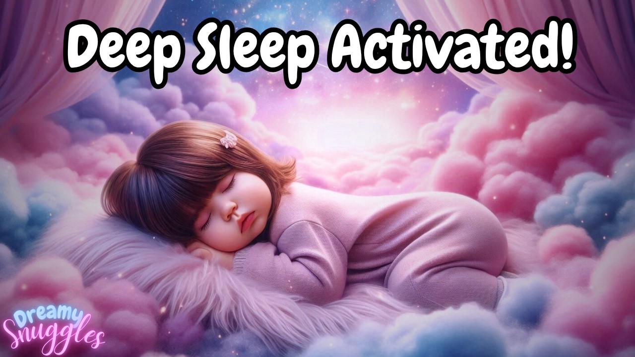 Tender Dreams❤️ - Deep Baby Sleep Music 12 Hours 😴 Soft Lullabies for Night-Long Rest & Naps