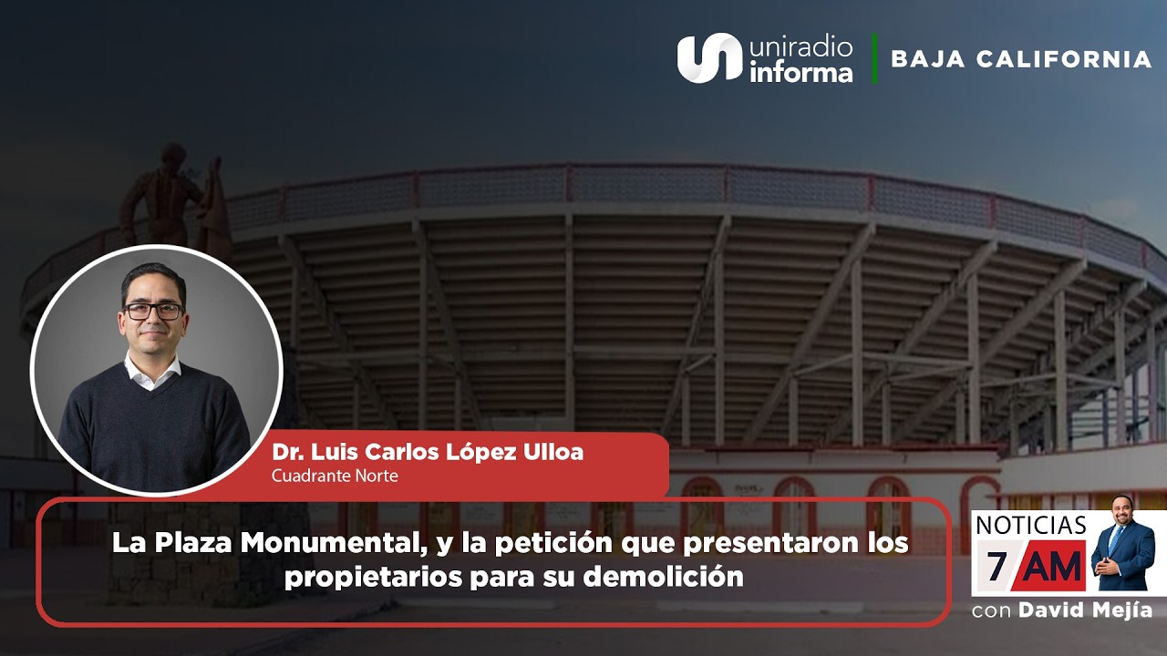 La Plaza Monumental y petición que presentaron los propietarios para su demolición |Cuadrante Norte