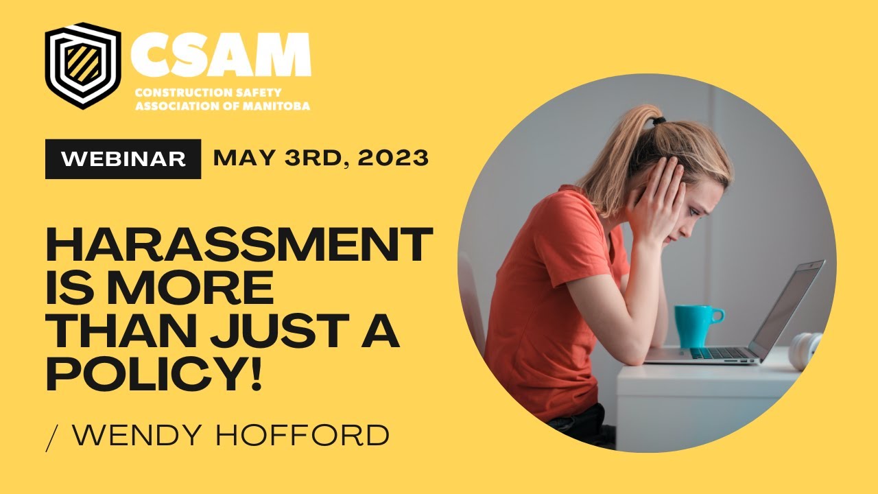 Harassment is more than just a policy!