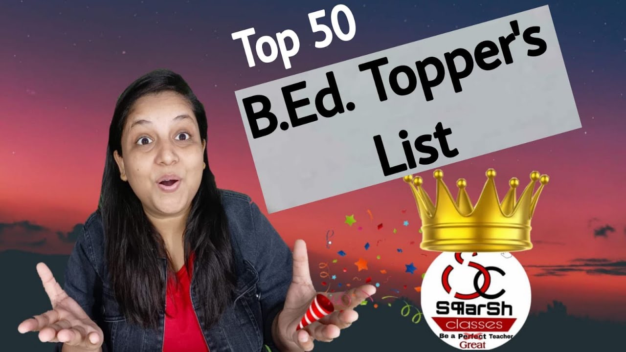 B.Ed. 2nd Topper's List , TOP 50 Sparshians,wow congratulation to all Sparshians