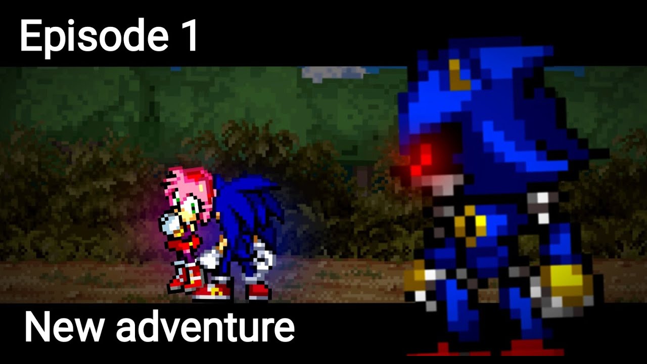 New Adventure [Ep1 S1] (Sonic Chaos Z)
