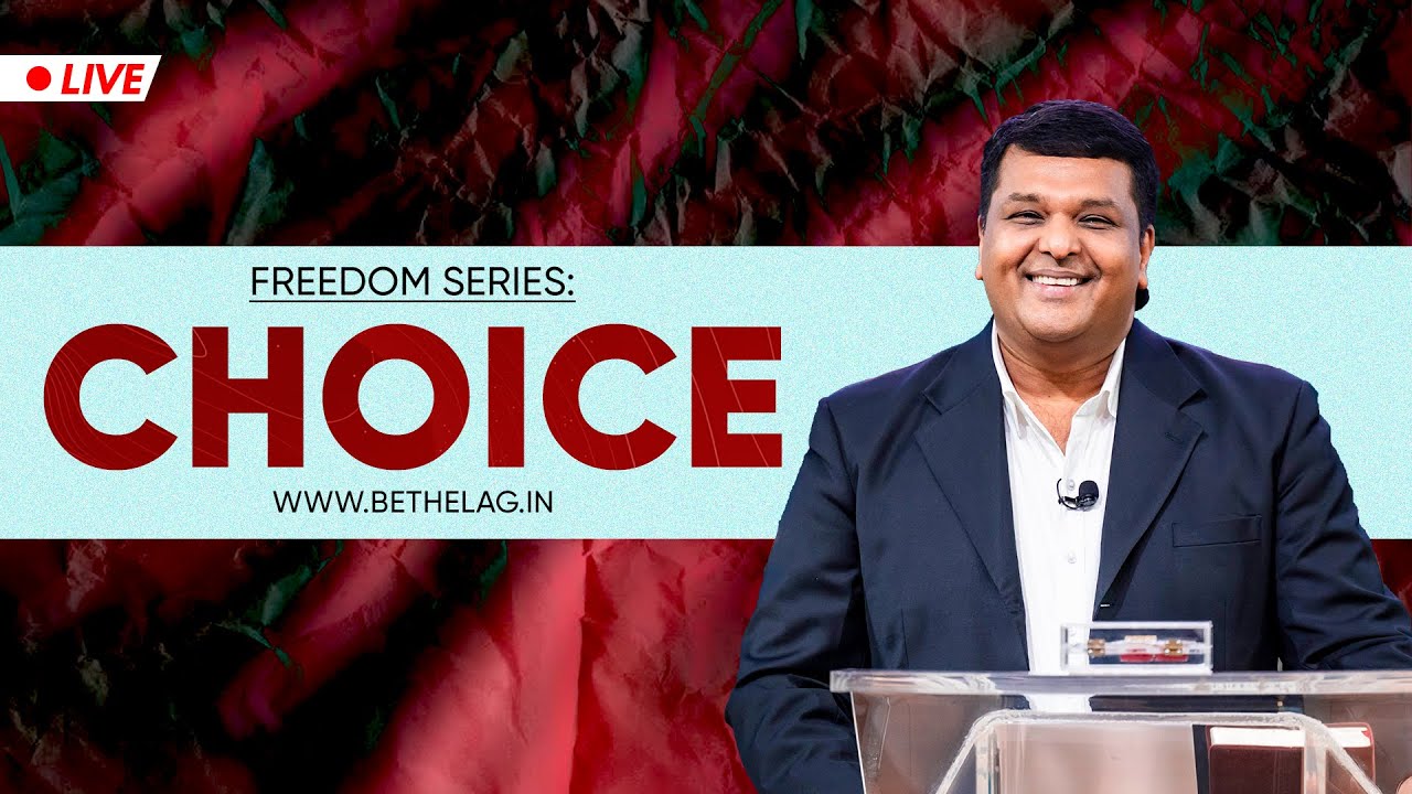 CHOICE | Bethel AG Church | Rev. Johnson V | 3rd August 2025