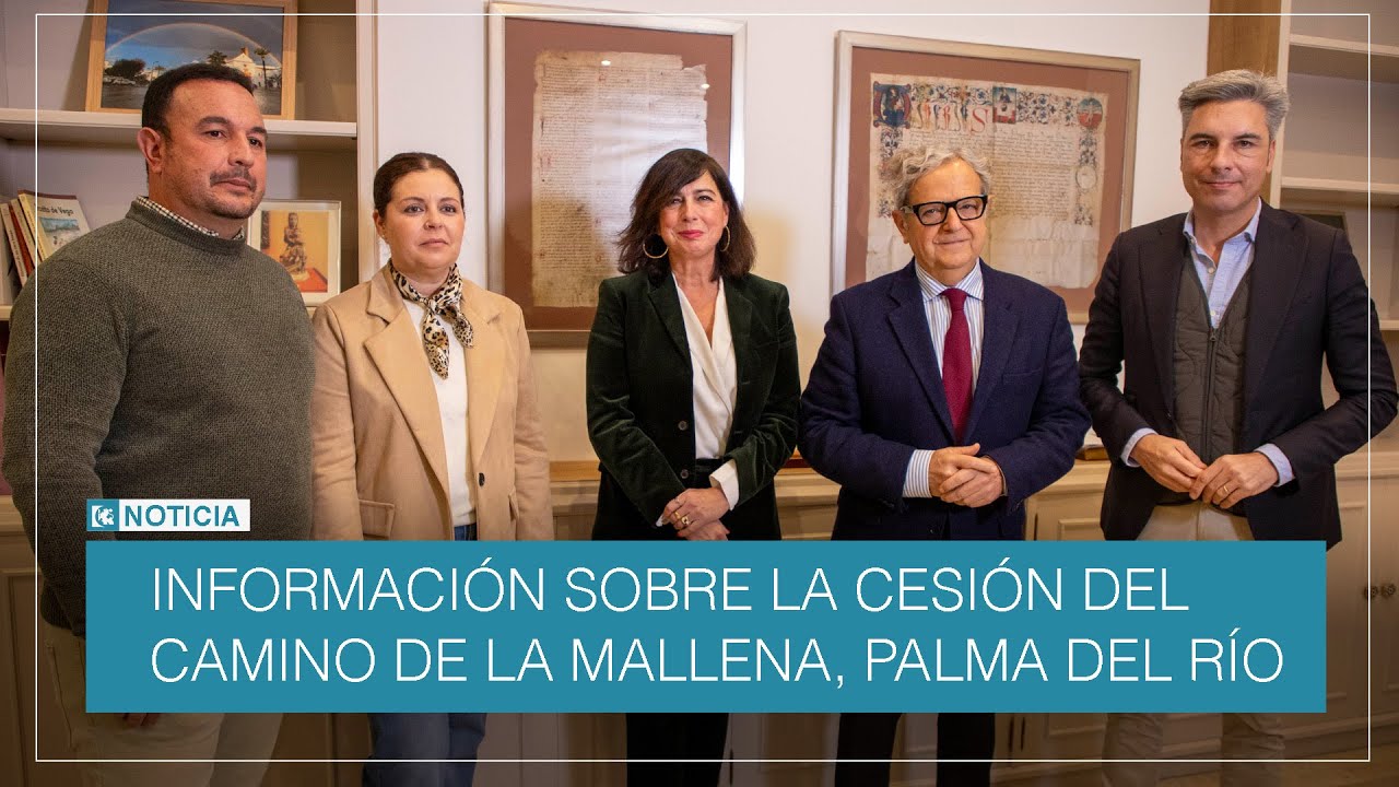 Información sobre la cesión del camino de la Mallena, en Palma del Río
