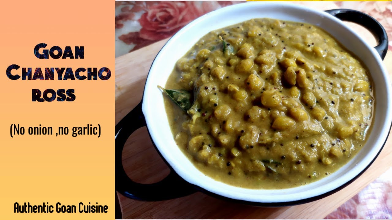 Goan Chanyacho Ross (No onion, No garlic)
