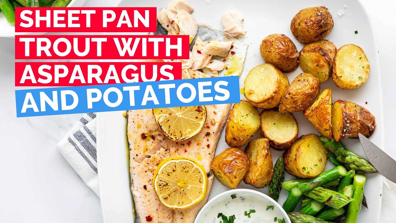 Sheet Pan Trout with Asparagus and Potatoes