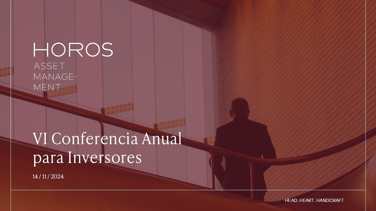 VI Conferencia Anual de Inversores de Horos Asset Management