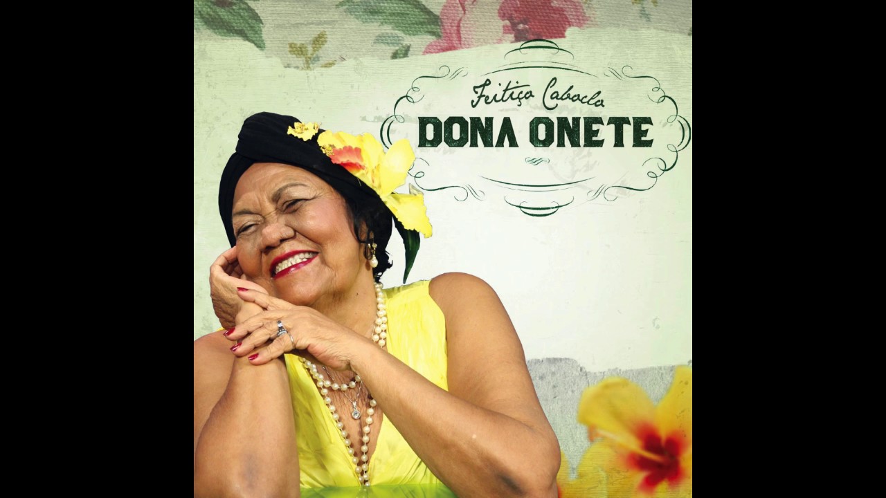 Dona Onete (Feitiço Cabloco) - 08 Feitiço Cabloco