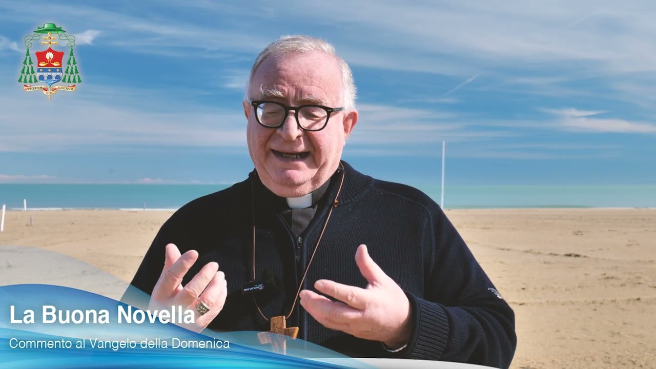 La Buona Novella - Commento al Vangelo  - DOMENICA 22 Febbraio 2026