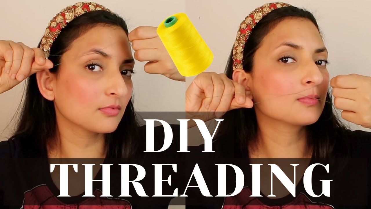 DIY THREADING AT HOME | MEGHA BATRA