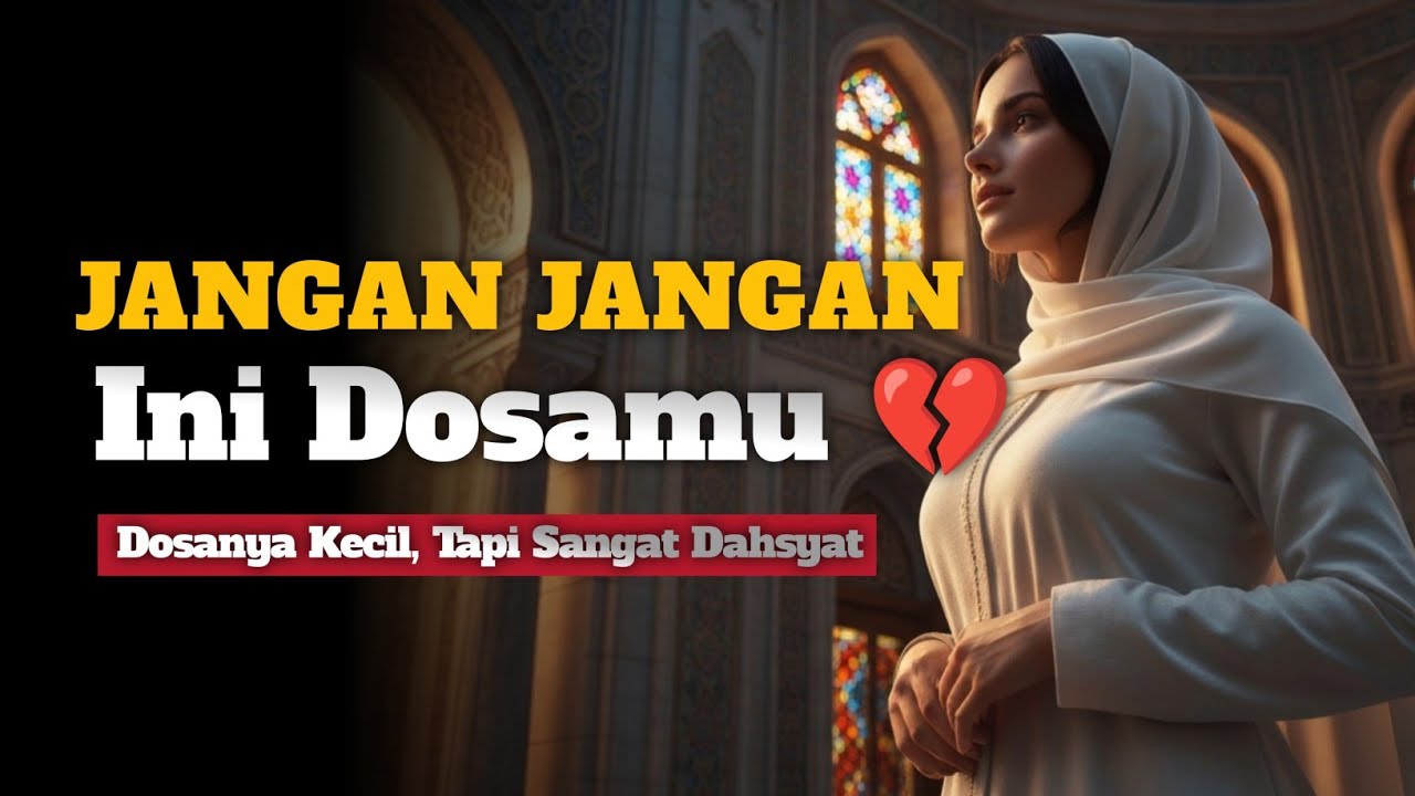 ASTAGFIRULLAH ❗Inilah Dosa Sepele yang Menghapus Seluruh Pahala Puasa & Shalatmu