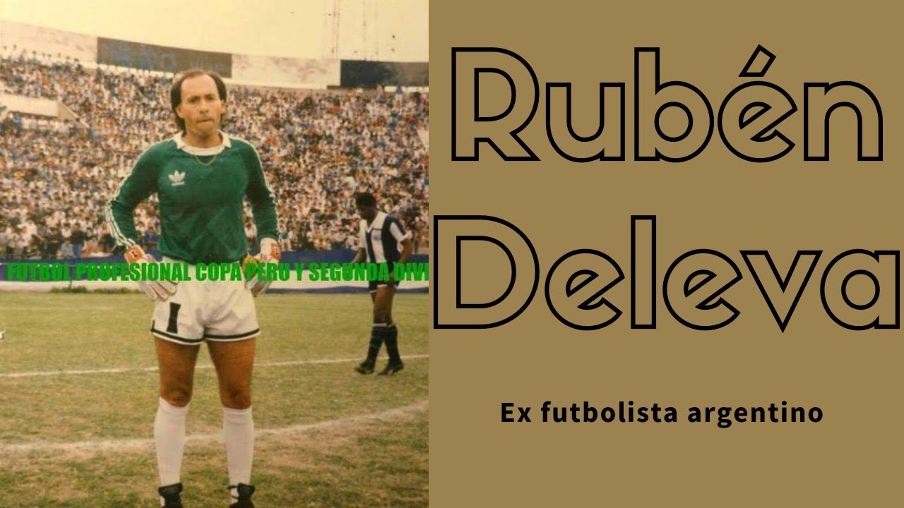 Rubén Deleva - Ex futbolista argentino | El elegido