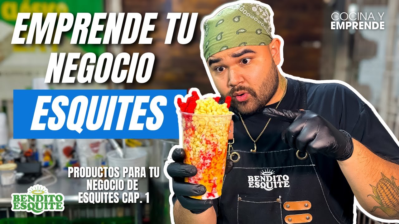 Productos para tu negocio de esquites🌽 - Negocio de esquites #1 | Cocina y Emprende