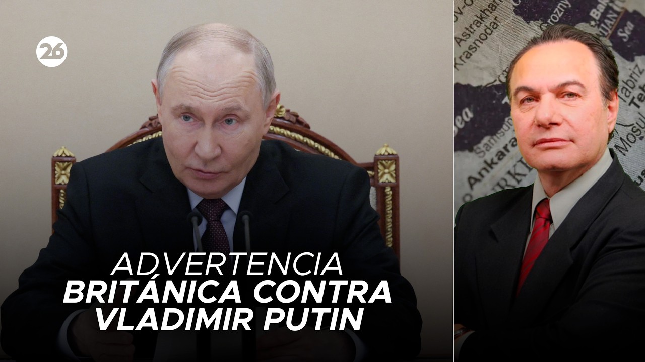 🚨 ADVERTENCIA BRIT&Aacute;NICA A VLADIMIR PUTIN | El an&aacute;lisis de Manuel Castro