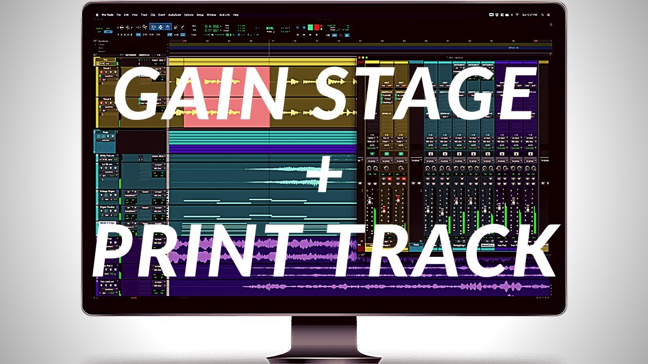 Print Track and Gain Staging Explained in 3 Mins