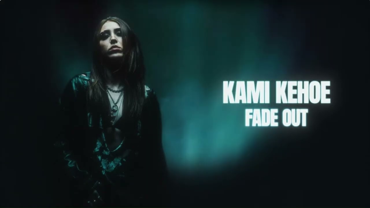 kami Kehoe fade out slowed