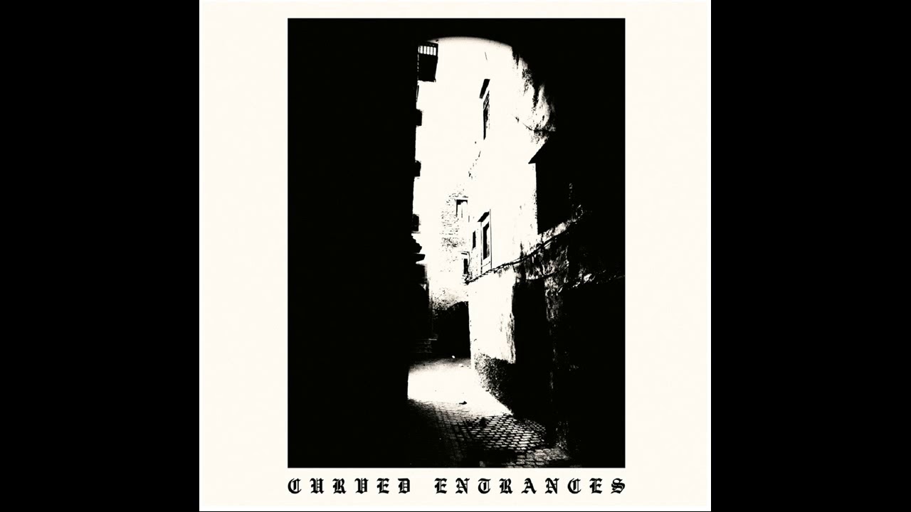 Curved Entrances - Inscribe the Night