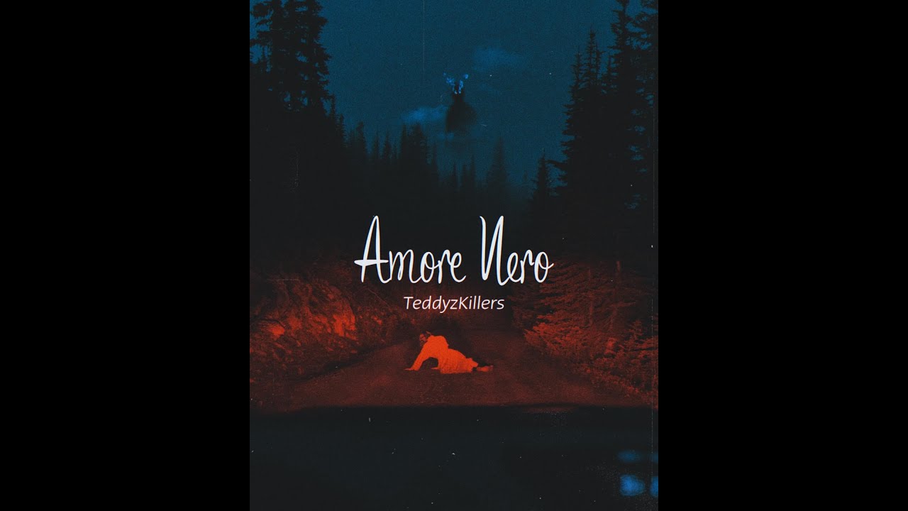 Amore Nero  - TeddyzKillers