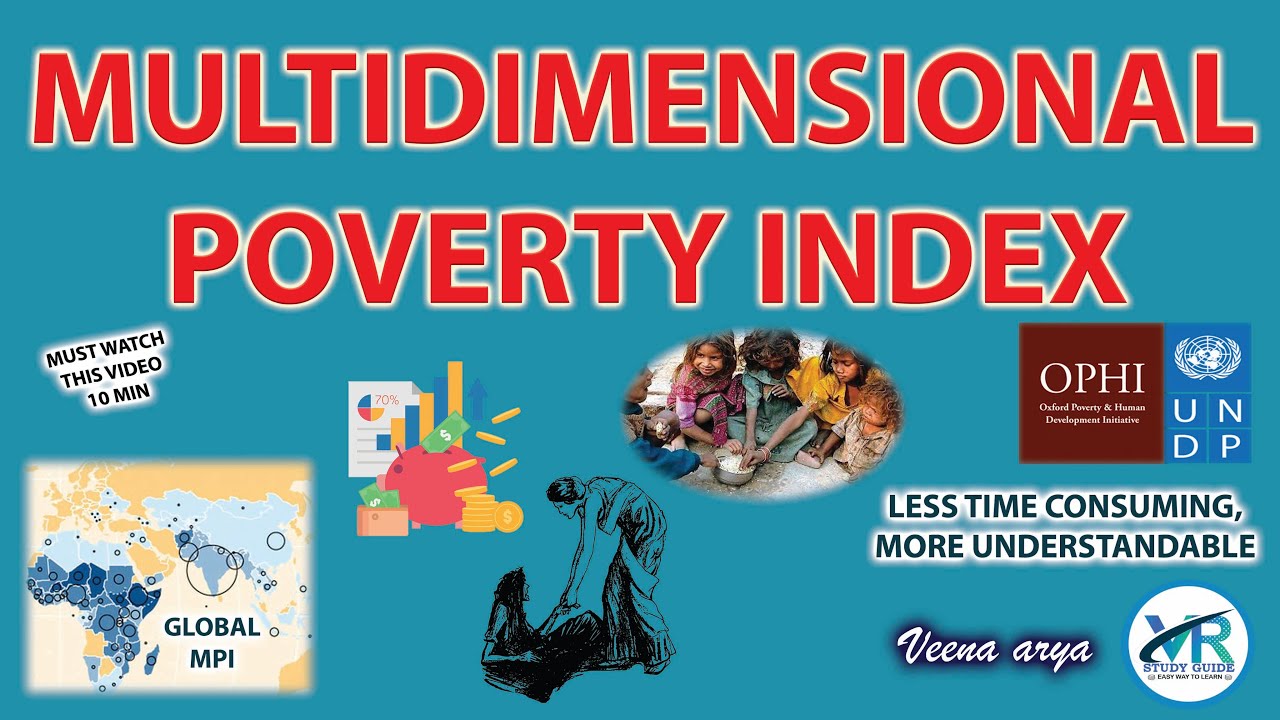 MPI | MULTIDIMENSIONAL POVERTY INDEX| MPI INDEX 2021 |POVERTY MEASURES| MPI,INDIA RANK| GLOBAL MPI