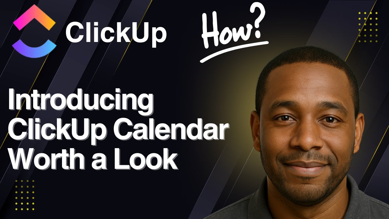 Introducing ClickUp Calendar | Worth a Look? (2025 Tutorial)