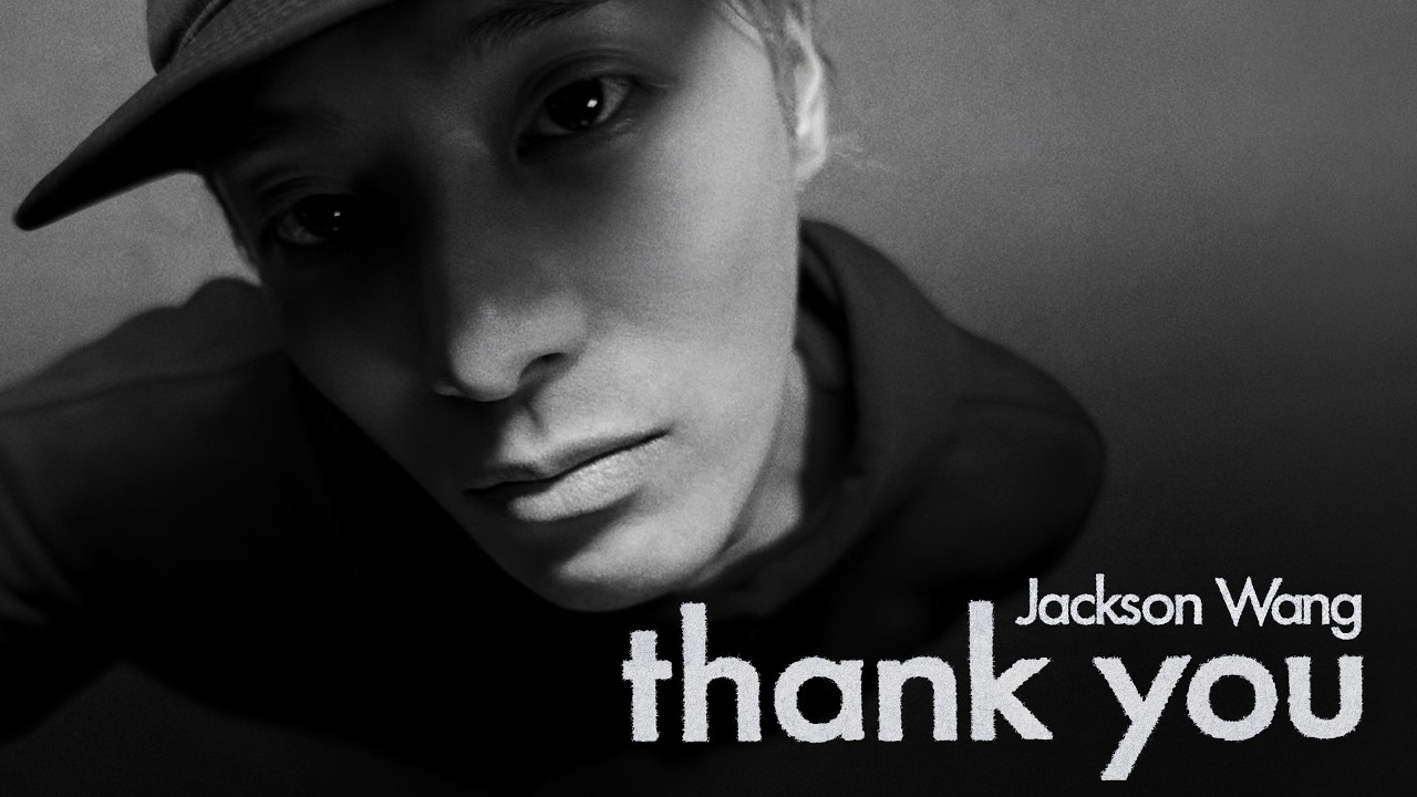 Jackson Wang - Thank You (Official Music Video)