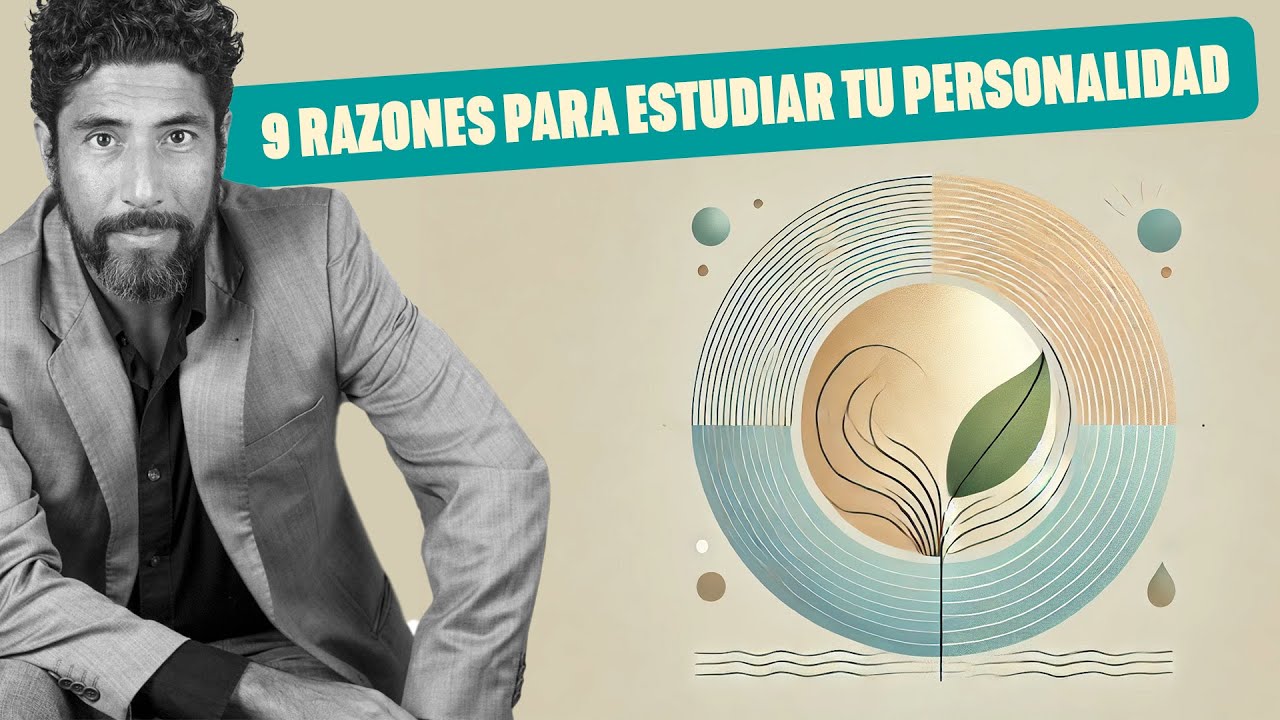 ¿Por qué es IMPORTANTE entender tu PERSONALIDAD? [Masterclass]
