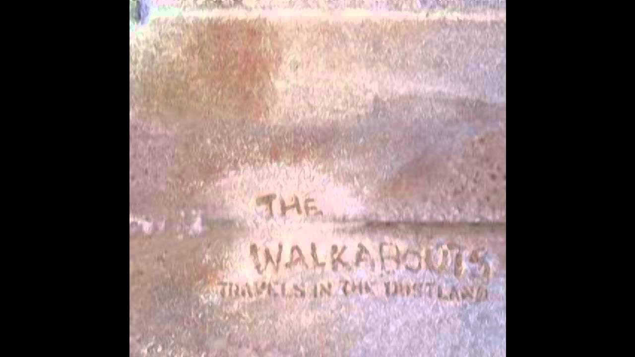 The Walkabouts - They Are Not Like Us
