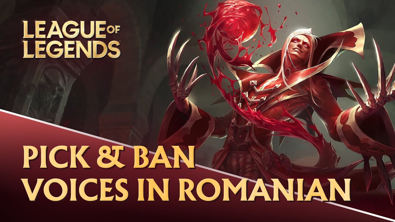 ALL Champions Picks and Bans Voices in Romanian (Rom&acirc;nă) &mdash; League of Legends (2022)